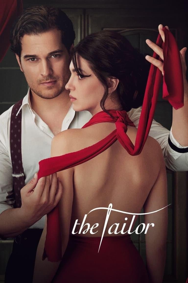 The Tailor Turkish Drama Weaving Love, Betrayal, and Secrets